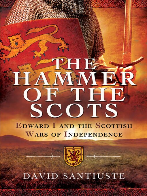 Title details for The Hammer of the Scots by David Santiuste - Available